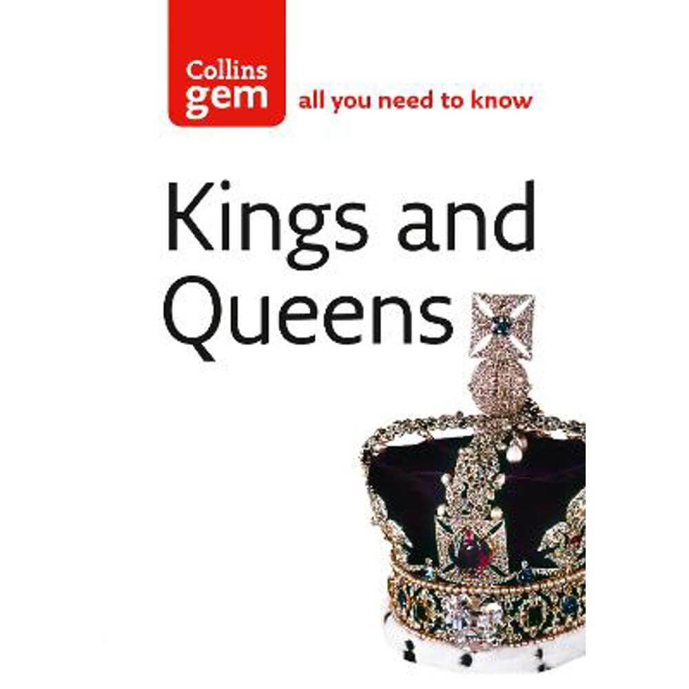 Kings and Queens (Collins Gem) (Paperback) - Neil Grant